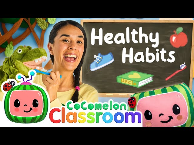 Pre School Toddler Learning - Healthy Habits with Ms. Appleberry | CoComelon Classroom Sing Along