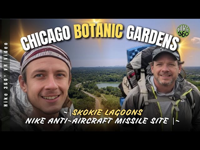 Chicago Botanical Gardens - Skokie Lagoons - Nike Anti-aircraft Missile Site (Hike 360° VR Video)