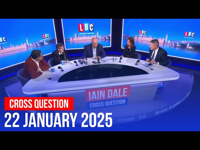 Cross Question with Iain Dale 22/01 | Watch Again