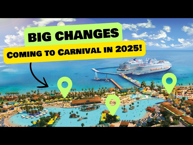 6 big changes coming to Carnival Cruise Line in 2025