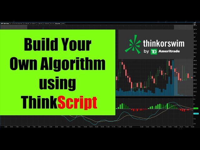 How To Use ThinkorSwim | Build Your Own Thinkscript Algorithm