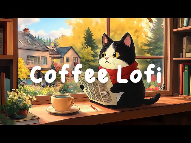 Coffee Lofi ☕ Chill beats for deep focus & relaxation [chill lo-fi hip hop beats] ~ Relaxing Vibes