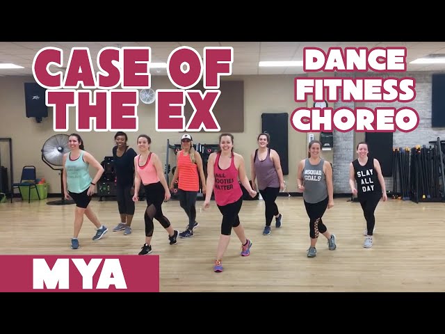 "Case of the Ex" Mya - Dance Fitness Workout