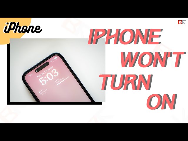 iPhone Won’t Turn On | Suddenly Turn off, Black Screen, Not Turning On Or Charging [Full Guide]