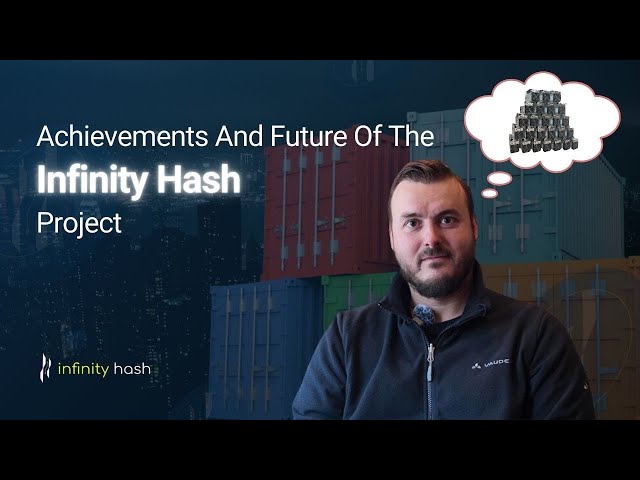 Achievements And Future Of The Infinity Hash Project