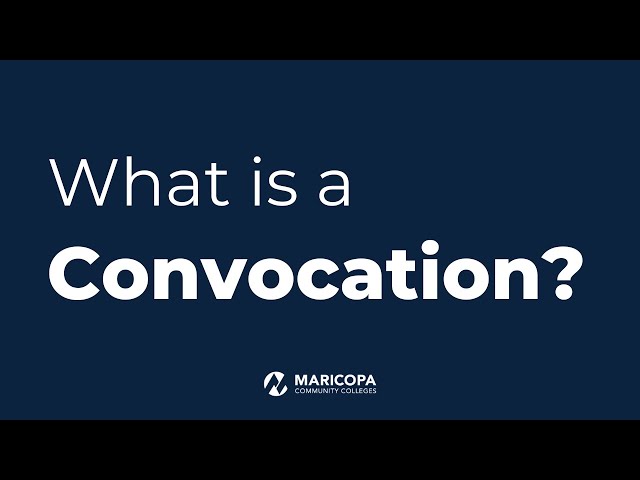 What is a Convocation?