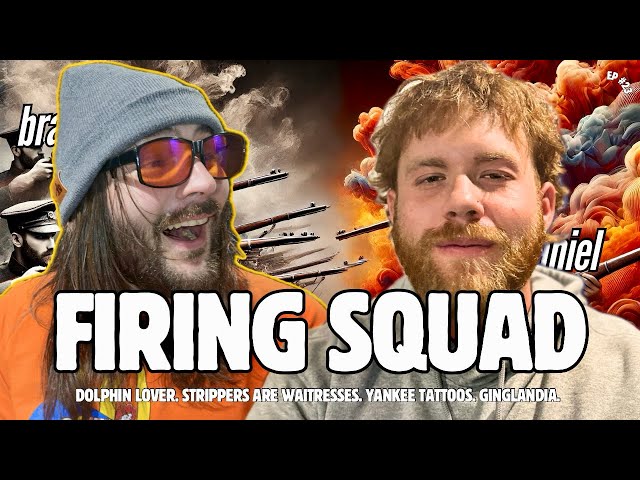 Firing Squad | Brandon & Daniel’s Podcast | Ep #23