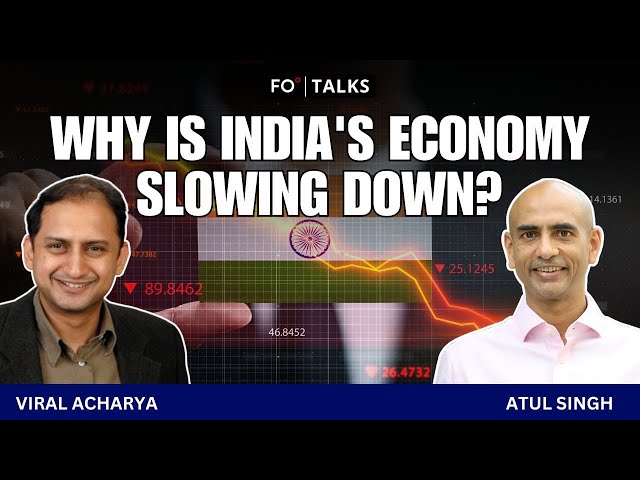 Why Is India's Economy Slowing Down? | FO° Talks