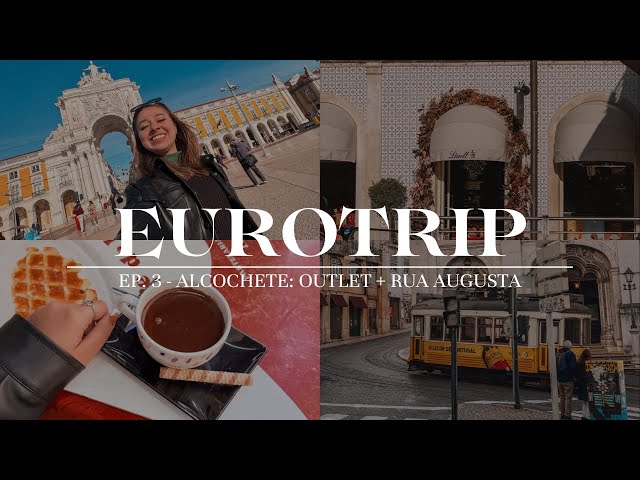 EP. 3 - EUROTRIP: OUTLET + DECATHLON + RUA AUGUSTA