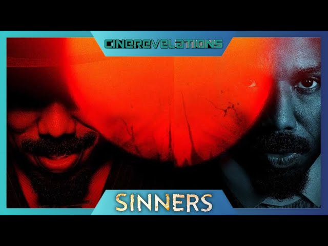 CineRevelations #6 (Fase 5): Sinners / I Peccatori