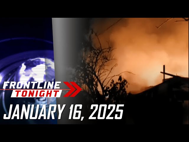 FRONTLINE TONIGHT LIVESTREAM | January 16, 2025