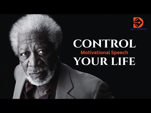 Take CONTROL OF Your Life  - Best Motivational Speech Compilation