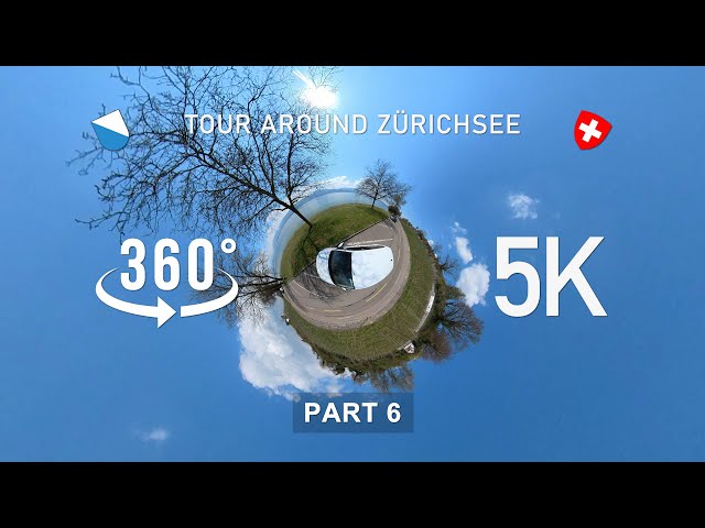 360° Tour around Lake Zuerich - Zürichsee - Part Six [5K]