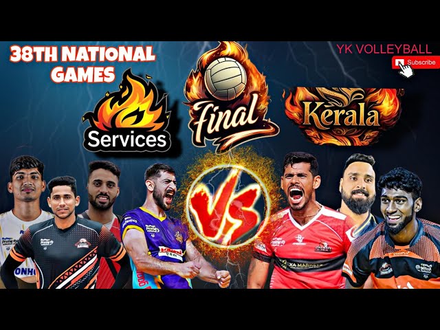 GRAND FINAL 🔥 SERVICES VS KERALA  38 NATIONAL GAMES || BEST FINAL MATCH