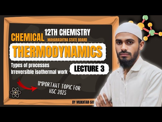 chemical Thermodynamics | Lec 3 | reversible isothermal work | maximum work done