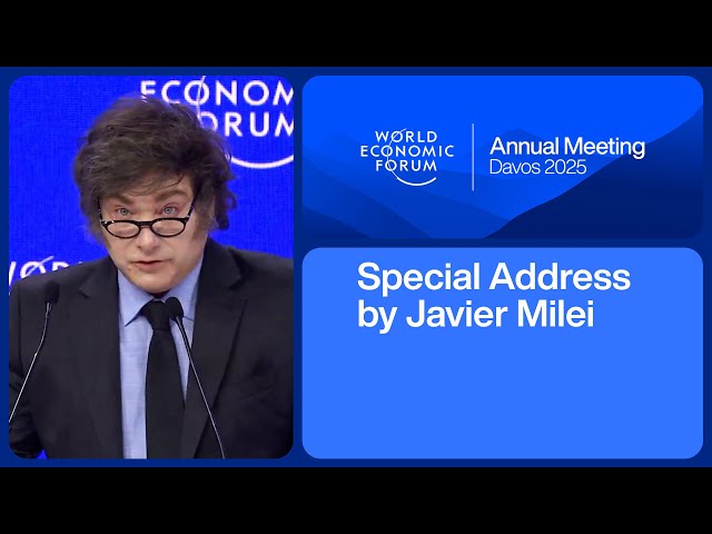 Special Address by Javier Milei, President of Argentina | World Economic Forum Annual Meeting 2025