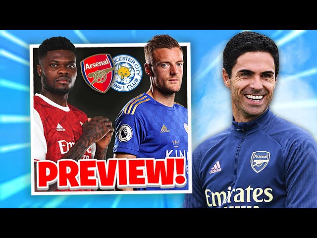 THOMAS PARTEY START? ARSENAL vs LEICESTER CITY Predicted Lineup | Preview