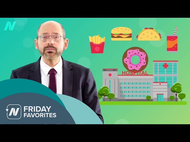 Friday Favorites: Hospitals Profit on Junk Food