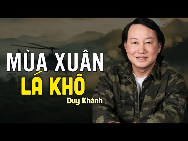 Mùa Xuân Lá Khô - Duy Khánh (Nhạc Xuân Xưa) | Nhạc Vàng Xưa Bất Hủ Một Thời