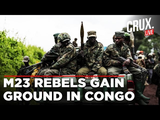 Congo Live | Thousands Flee As M23 Rebels Claim To have Seized Key DR Congo City Of Goma | Crux Live