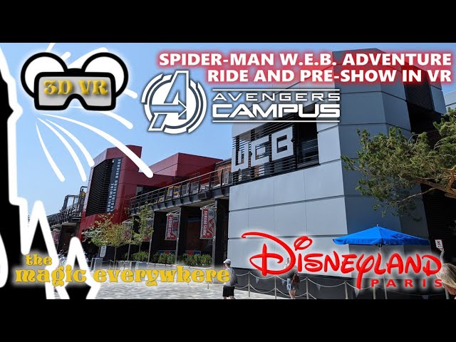 [3D VR] Spiderman W.E.B Adventure & Pre-show - Avengers Campus - Disneyland Paris