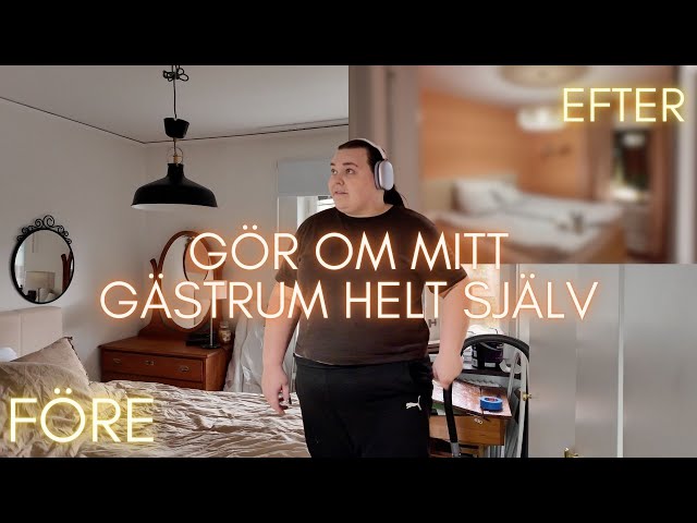 GÖR OM HELA MITT GÄSTRUM, HÄNG MED (säg inget till Fredrik)