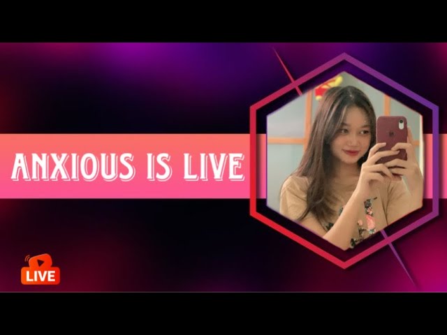 Officially 16yrs old(no cap) | Anxious is Live 🔴