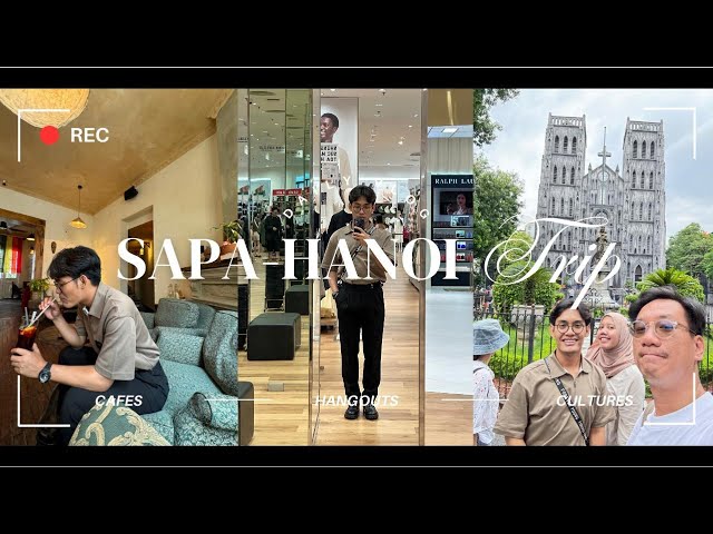 🇻🇳 Cat Cat Village and Exploring Hanoi City 2024 (Part.2)