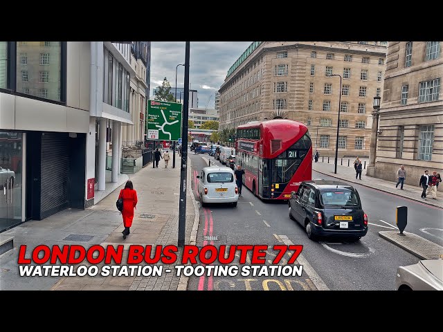 Gloomy London bus ride through the streets of South London - Bus Route 77 - Waterloo to Tooting 🚌