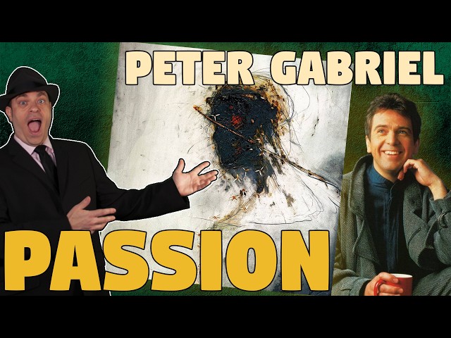 How a FILM SOUNDTRACK changed 3 different music genres: PETER GABRIEL'S PASSION