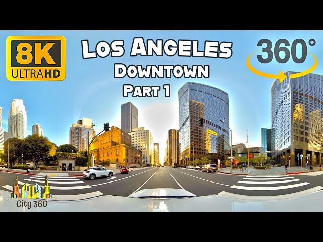 Los Angeles - Downtown Part 1 - VR 360 8K Video