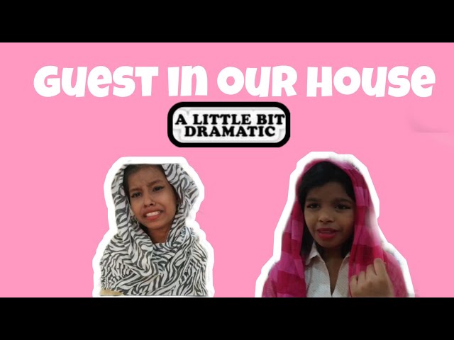 guest in our house | funny | dramatic |  Ashwika Sonam vlog