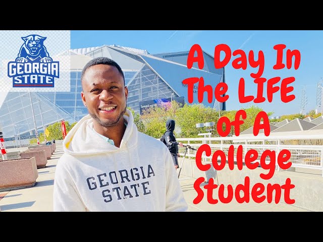 A Day In The Life Of A College Student  (Georgia State University)