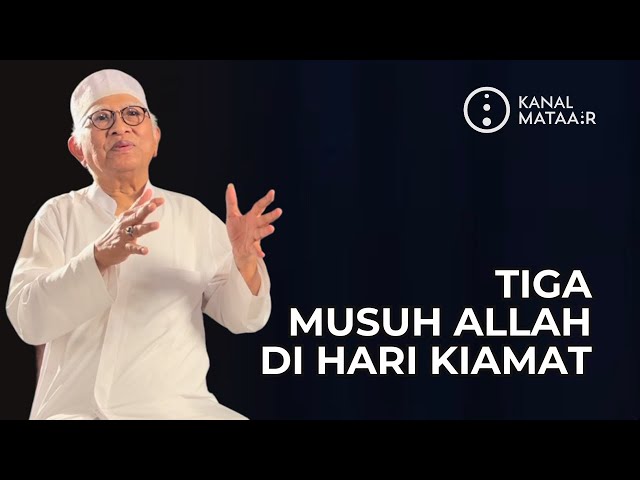 Tiga Orang yang Jadi Musuh Allah di Hari Kiamat | ​⁠@kanalmataair