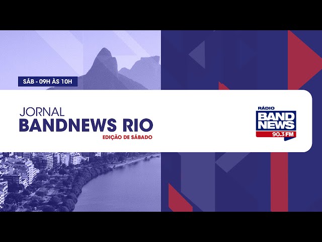 | AO VIVO | Jornal BandNews Rio - Edição de Sábado (01/02/25)