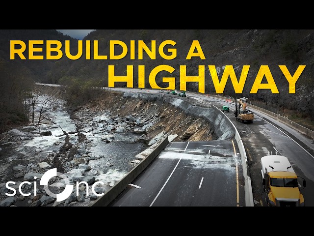 How do you rebuild a major highway on the side of a mountain?