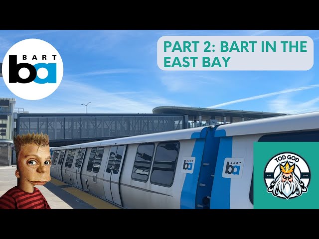 From San Jose to Oakland and Beyond! (BART - Part 2)