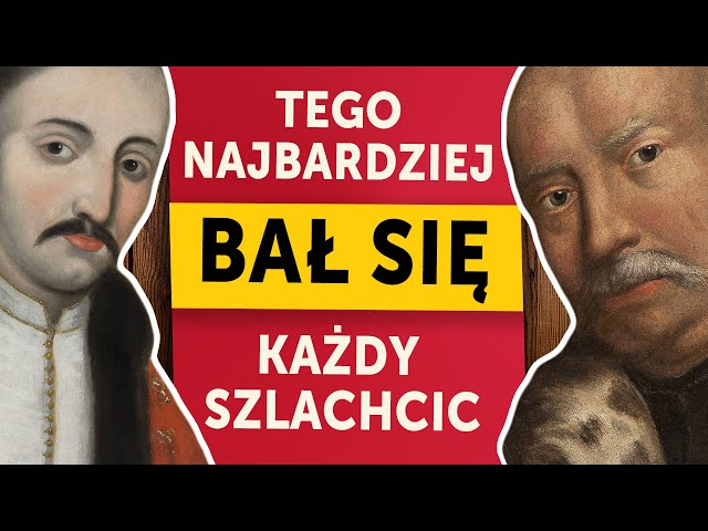 Tego najbardziej bał się każdy polski szlachcic (Kamil Janicki o historii)