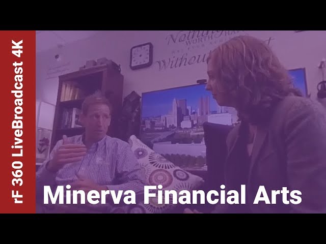 rF 360 LiveBroadcast - Elaine Luttrull with Minerva Financial Arts 4K