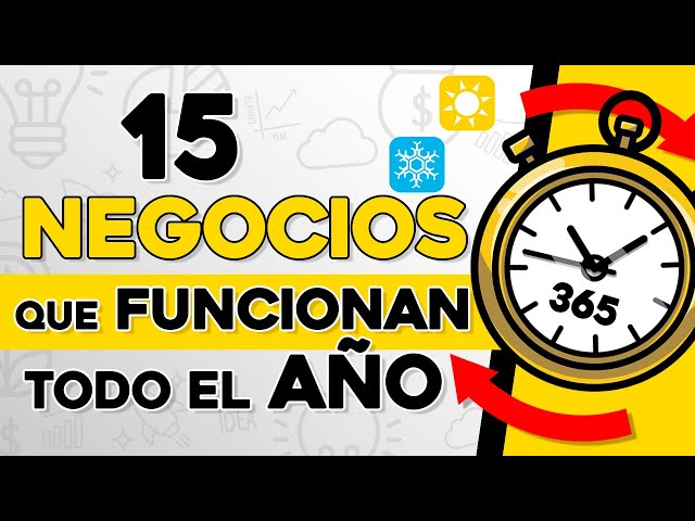 15 Ideas de Negocios que FUNCIONAN Todo el AÑO