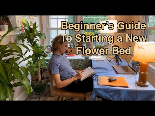 Beginner's Guide to Starting a Flower Bed: Part 1 the Design