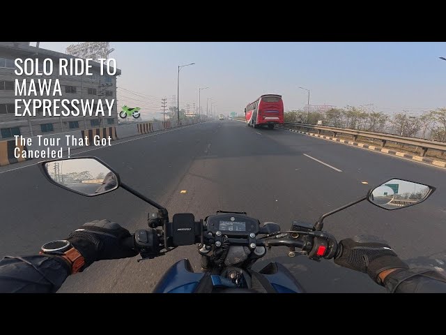 Solo Ride to Mawa Expressway 🏍️ | The Tour That Got Canceled!