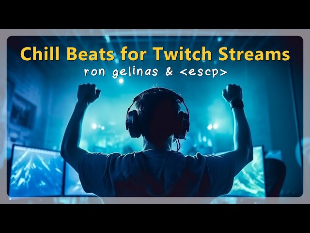 ROYALTY FREE Chill Beats for Twitch & YouTube Streams