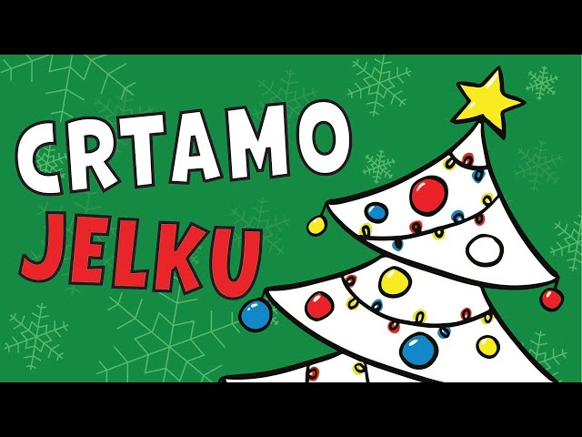 KITIMO JELKU // CRTALICA // KREATIVNI KUTAK // UČIMO CRTATI //