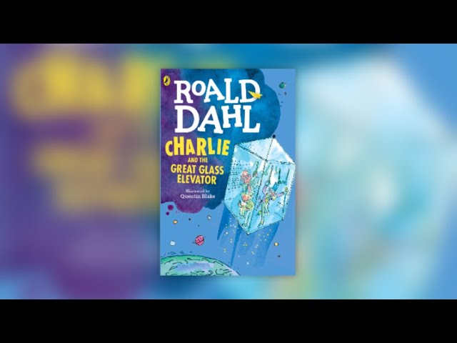 Book Review of Charlie and the Great Glass Elevator by Roald Dahl