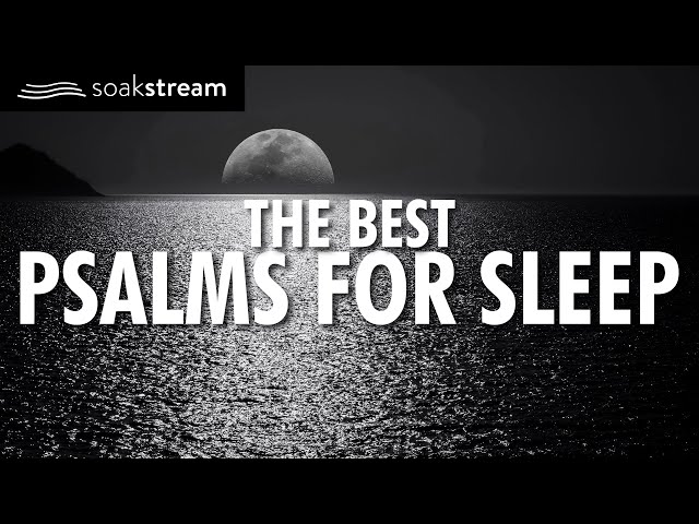 THE BEST Psalms for Sleep - 100+ Bible Verses For Sleep (Leave this playing all night!)