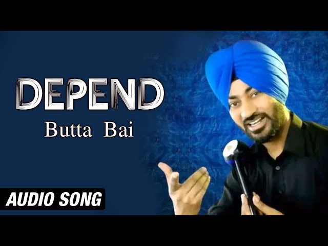 Depend || Butta Bai || Sukha Ganduanwala || Latest Song 2018 || K B Music Company