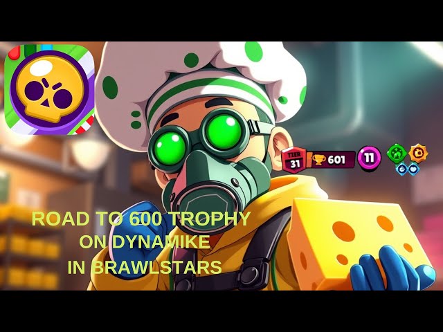 I bought a skin for Dynamike | Pushing 600 trophies in Brawl Stars