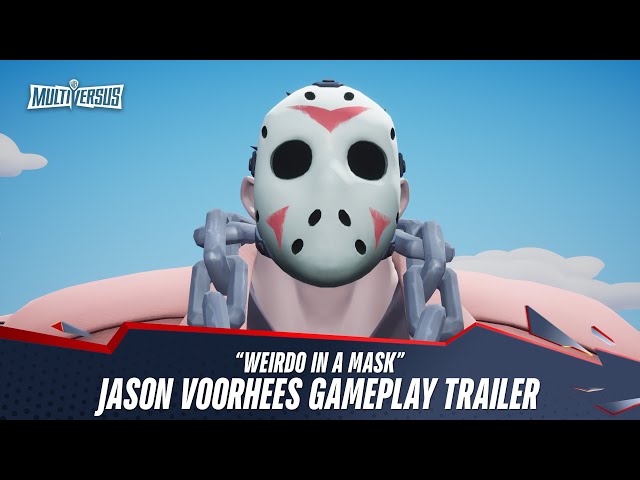 MultiVersus - Official Jason Voorhees "Weirdo in a Mask" Gameplay Trailer