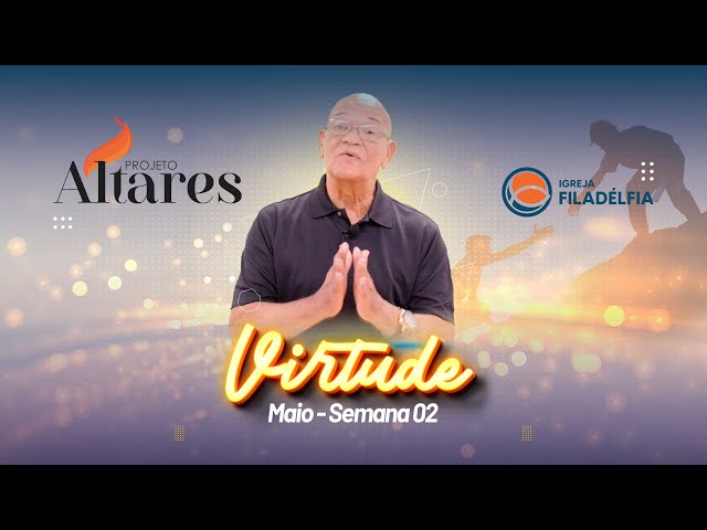 PROJETO ALTARES - SEMANA 02 - MAIO 2024